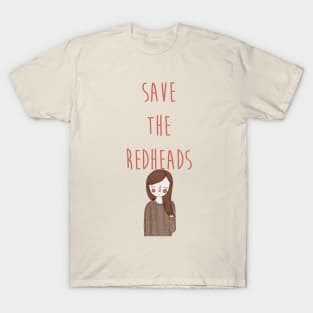 Save the redheads t shirt T-Shirt